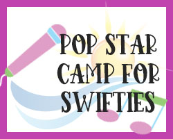 Pop Star Camp for Swifties